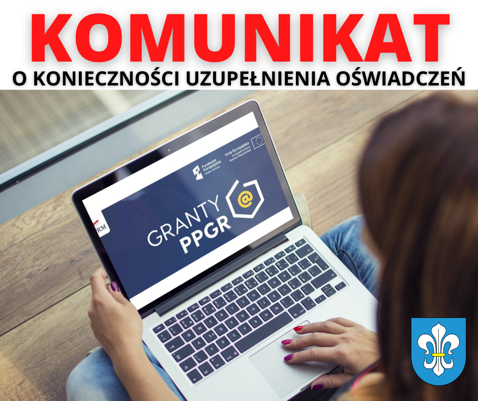 komunikat do konieczności uzupełnienia oświadczeń Granty PPGR