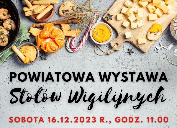 plakat powiatowa wystawa stołów wigilijnych w Kamieniu Krajeńskim