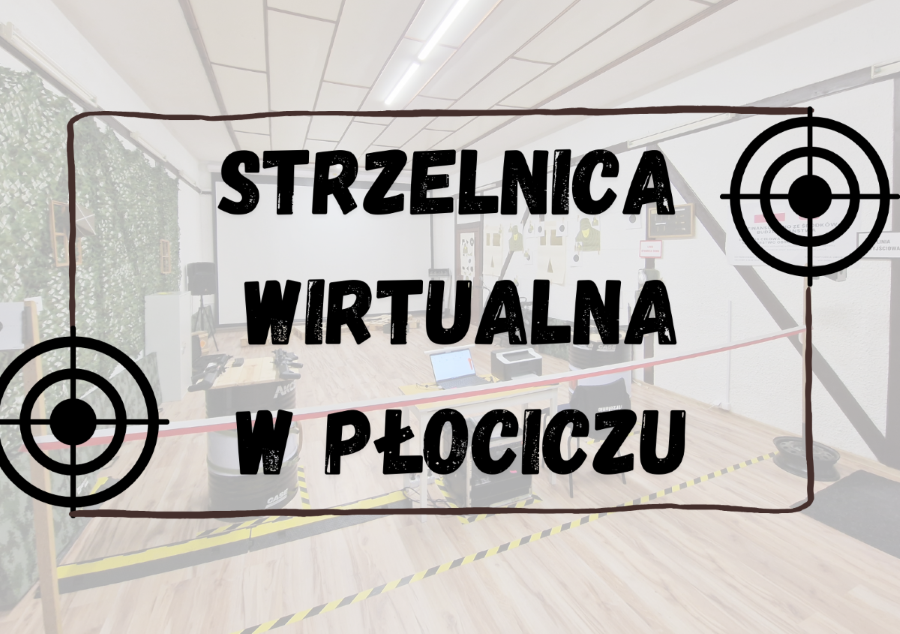 harmonogram dostępności strzelnicy wirtualnej w Płociczu